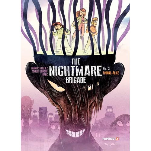 The Nightmare Brigade Vol. 3: Finding Alice