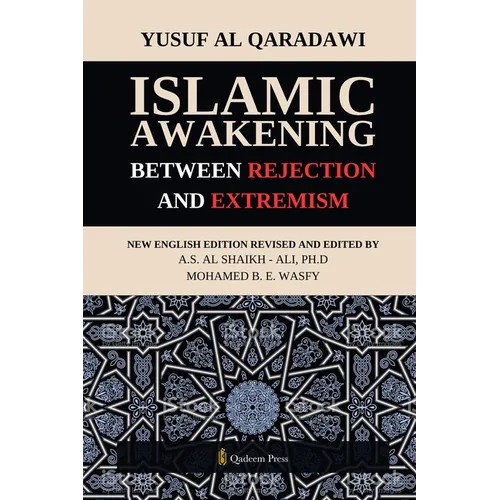 Islamic Awakening between Rejection and Extremism
