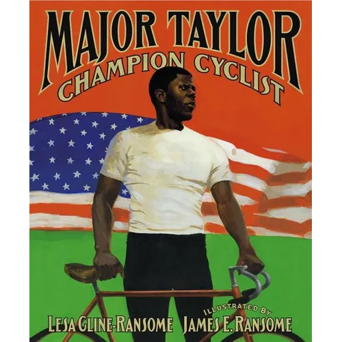 Major Taylor, Champion Cyclist