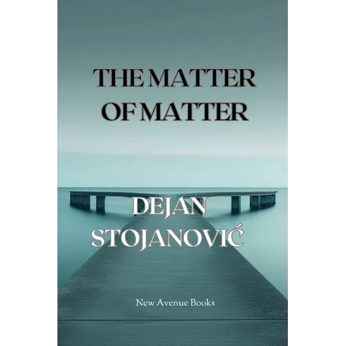 The Matter of Matter