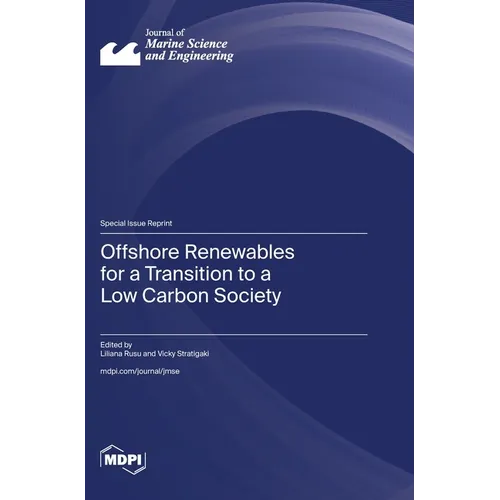 Offshore Renewables for a Transition to a Low Carbon Society