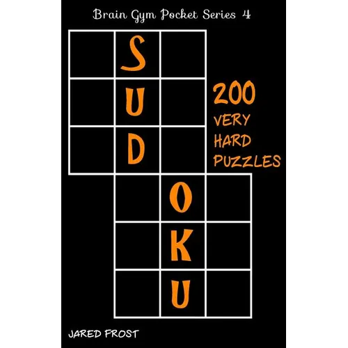 200 Very Hard Sudoku Puzzles: Brain Gym Pocket Series Book