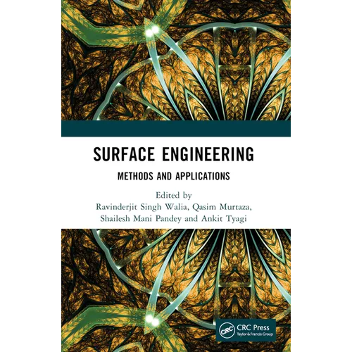 Surface Engineering: Methods and Applications