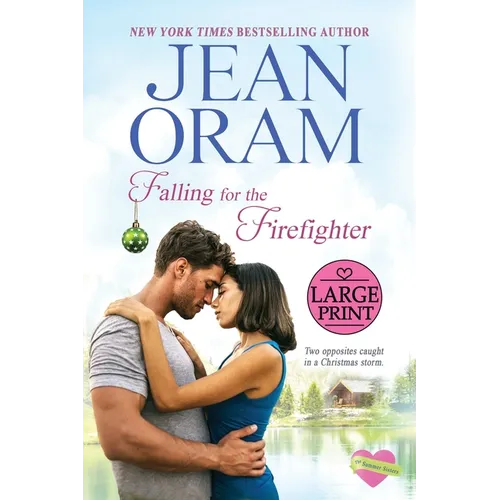 Falling for the Firefighter: A Holiday Romance