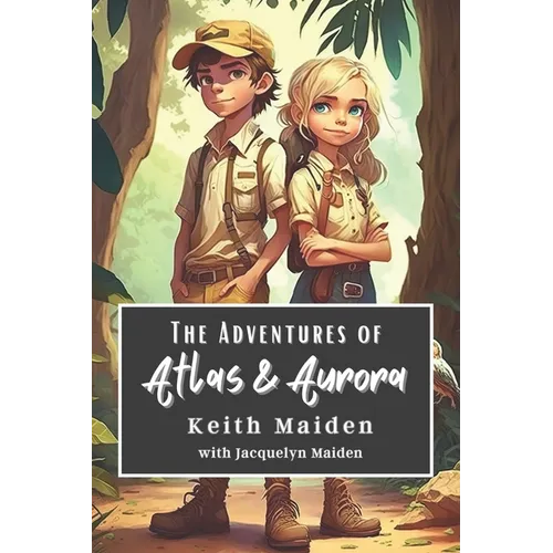 The Adventures of Atlas and Aurora