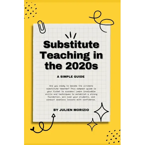 Substitute Teaching in the 2020s: A Simple Guide