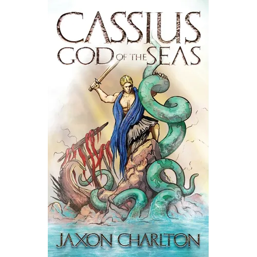 Cassius, God of the Seas