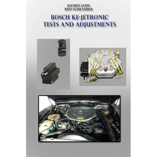 Bosch KE-Jetronic tests and adjustments: Basic settings and checks for the KE-Jetronic from Bosch