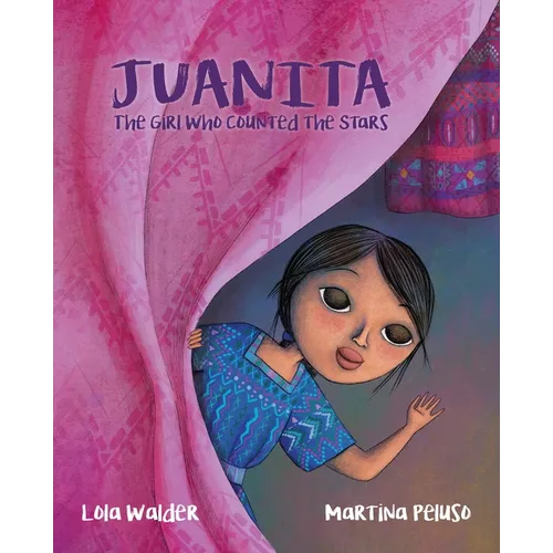 Juanita: The Girl Who Counted the Stars