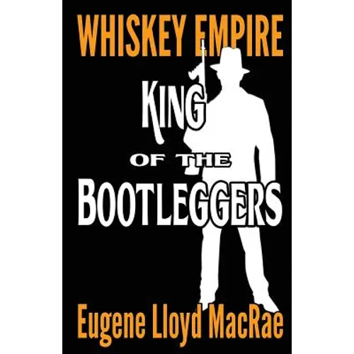 King of the Bootleggers