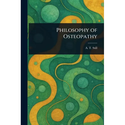 Philosophy of Osteopathy