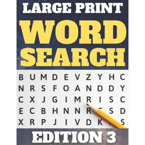 Large Print Word Search: 80 Large Print Word Searches for Adults & Seniors - Find Hundreds of Words - Suitable for Kids (Word Set Edition 3)