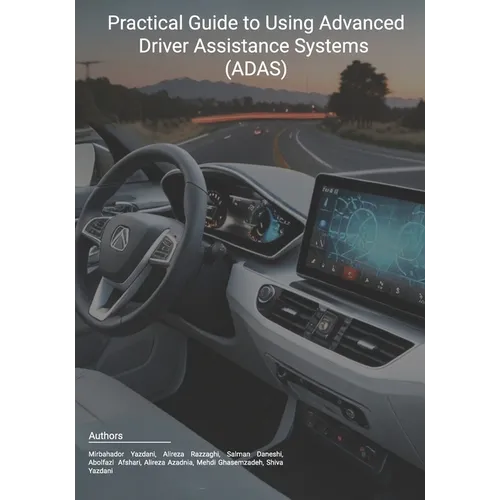 Practical Guide to Using Advanced Driver Assistance Systems (ADAS)