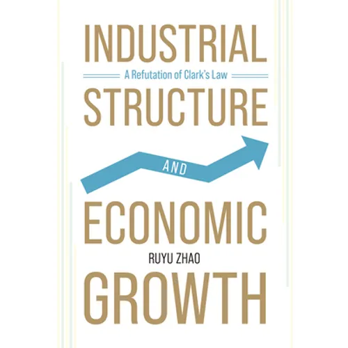 Industrial Structure and Economic Growth: A Refutation of Clark's Law