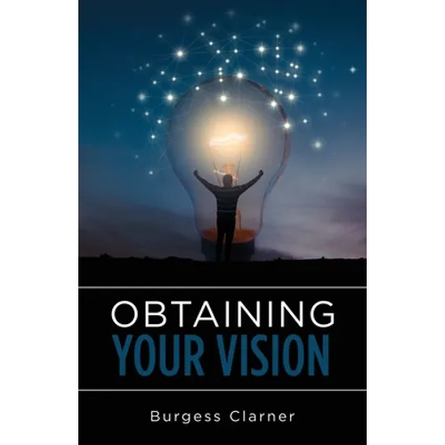 Obtaining Your Vision