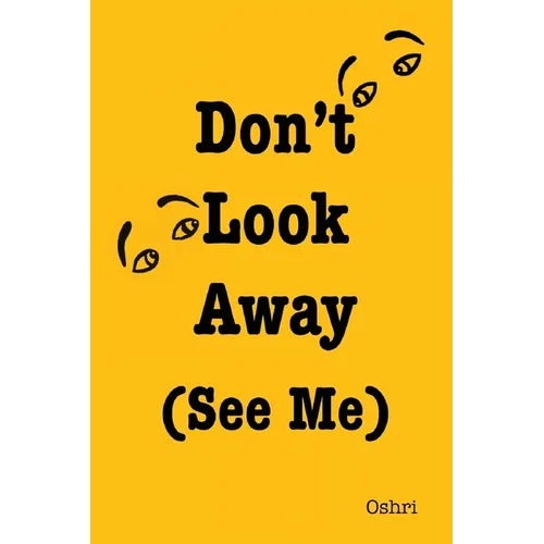 Don't Look Away (See Me)