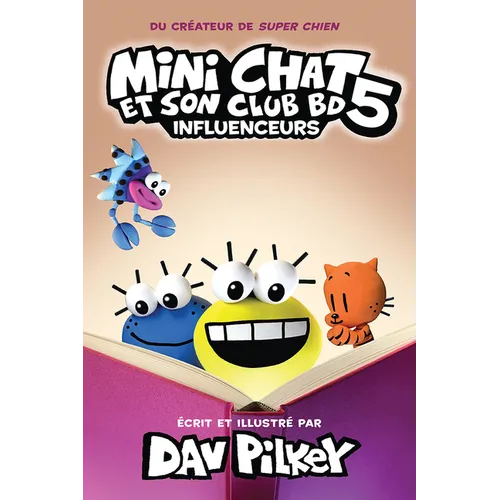 Mini Chat Et Son Club Bd: N° 5 - Influenceurs