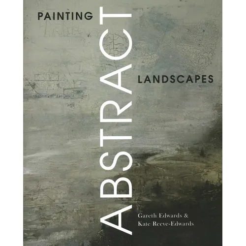 Painting Abstract Landscapes