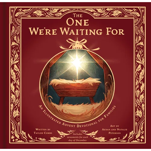 The One We're Waiting for: An Illustrated Advent Devotional for Families