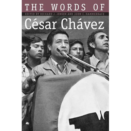 Words of Cesar Chavez