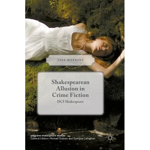Shakespearean Allusion in Crime Fiction: DCI Shakespeare