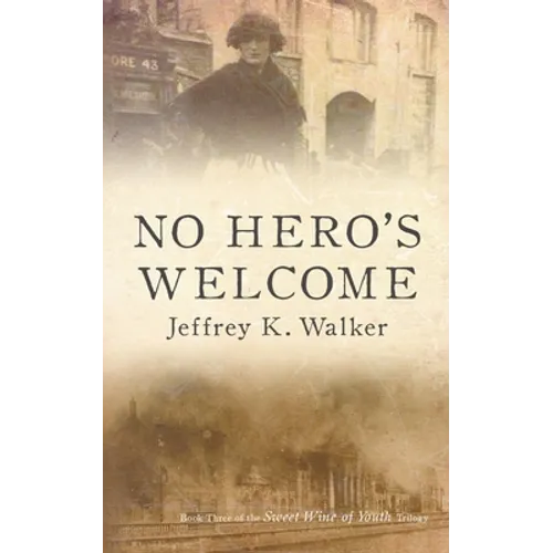 No Hero's Welcome