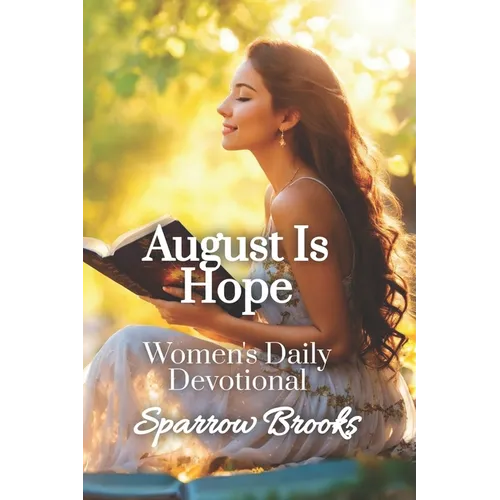 August is Hope: Women's Daily Devotional