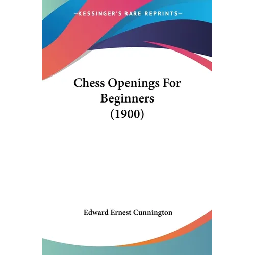 Chess Openings For Beginners (1900)