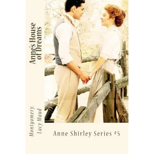 Anne's House of Dreams: Anne Shirley Series #5