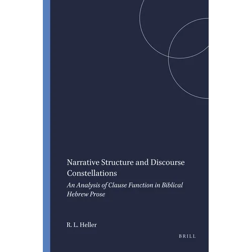 Narrative Structure and Discourse Constellations