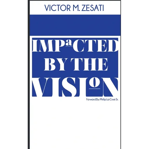 Impacted by The Vision