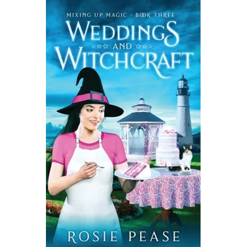 Weddings and Witchcraft