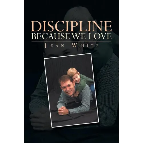 Discipline Because We Love