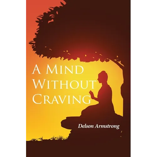 A Mind Without Craving