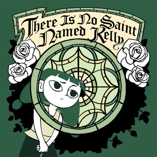 There Is No Saint Named Kelly