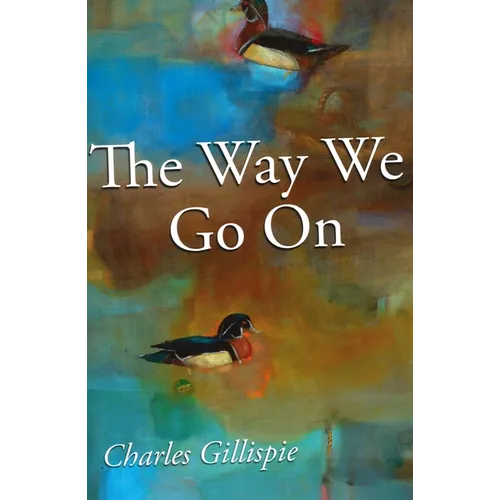 The Way We Go on