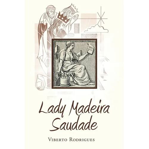 Lady Madeira Saudade