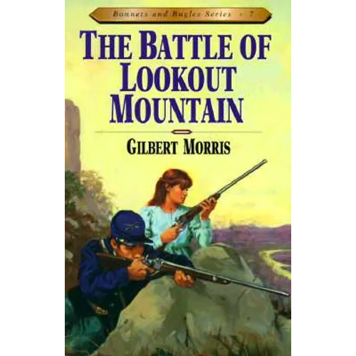 Battle of Lookout Mountain: Volume 7