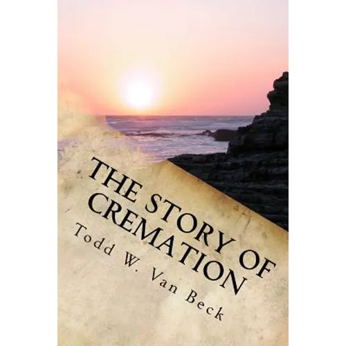 The Story of Cremation