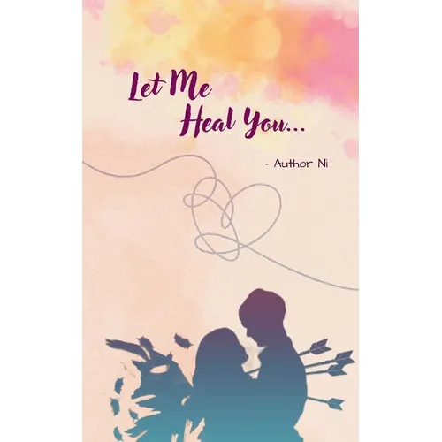 Let Me Heal You
