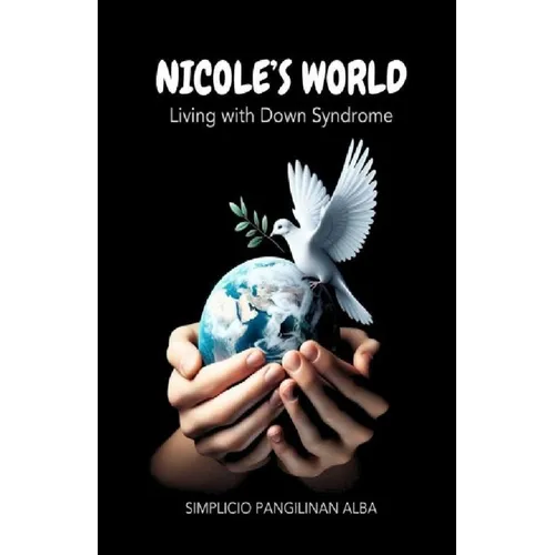 Nicole's World: Living with Down Syndrome