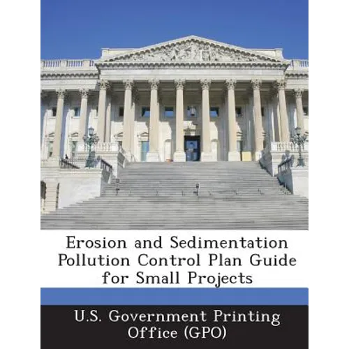 Erosion and Sedimentation Pollution Control Plan Guide for Small Projects