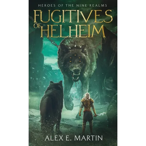 Fugitives of Helheim: Heroes of the Nine Realms