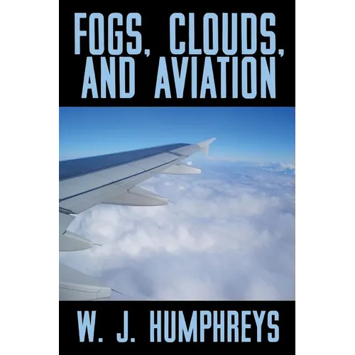 Fogs, Clouds, and Aviation
