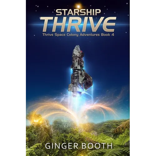 Starship Thrive