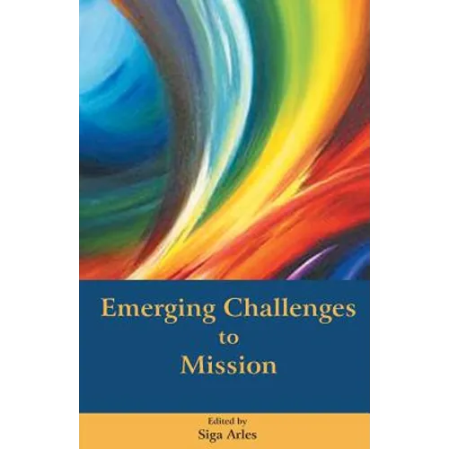 Emerging Challenges to Mission