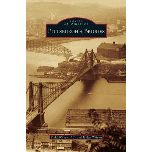 Pittsburgh's Bridges