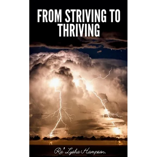From Striving to Thriving