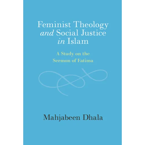 Feminist Theology and Social Justice in Islam