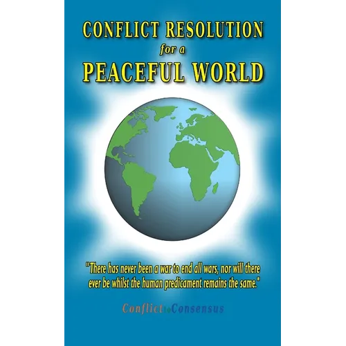 Conflict Resolution for a Peaceful World